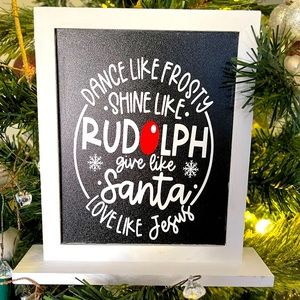 Farmhouse Christmas Holiday Wood Sign. Dance Like Frosty, Shine Like Rudolph